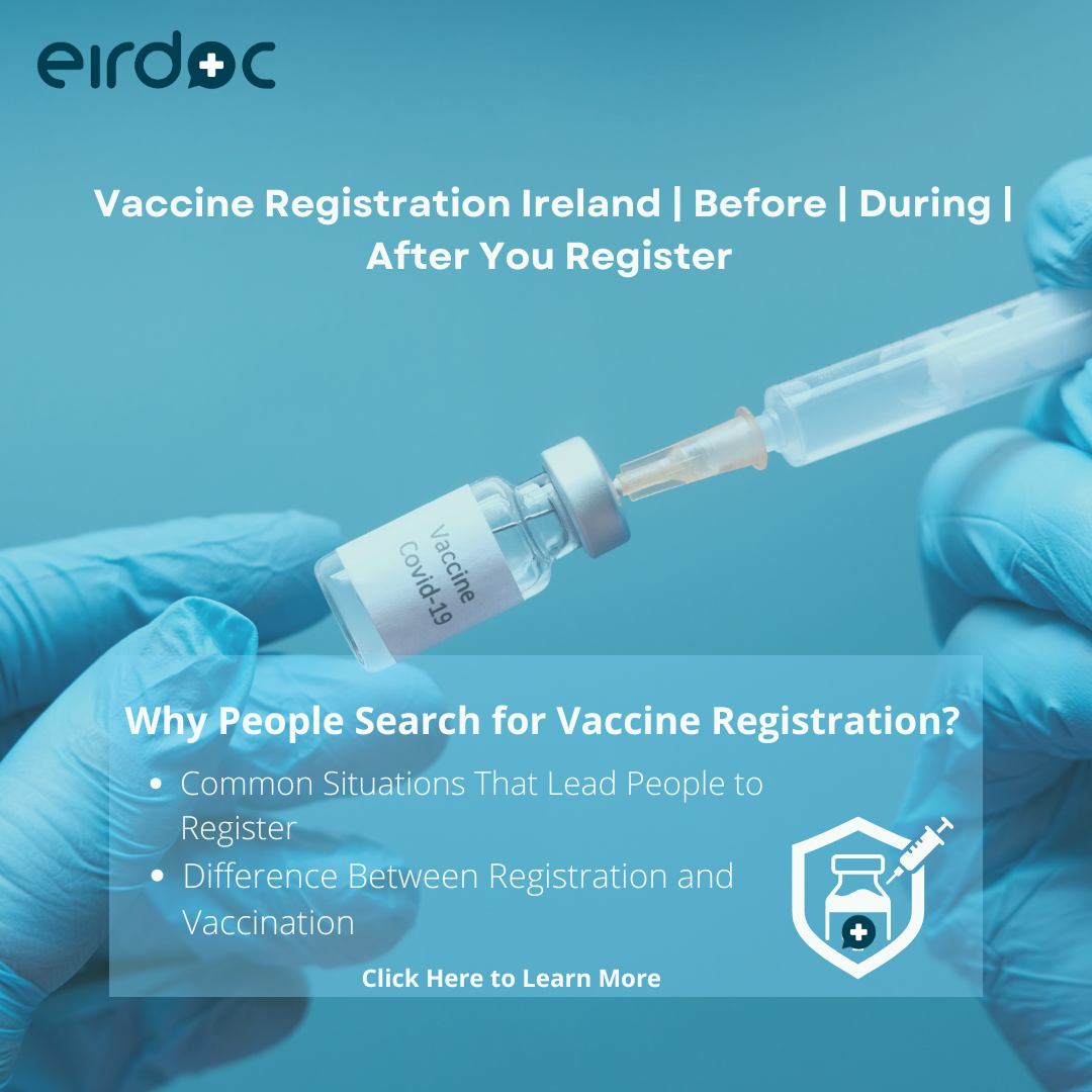 Vaccine Registration Ireland | Before | During | After You Register |